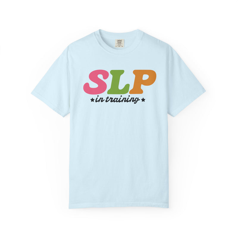 SLP In Training (Comfort Colors) Tee