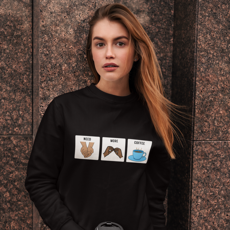 Need More Coffee AAC Crewneck